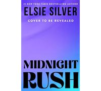Midnight Rush - Elsie Silver - Piatkus - ebook (ePub) - Livre
