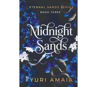 Midnight Sands: Book Three of Eternal Sands Series: Dark Romance