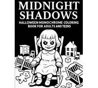 Midnight Shadows: Halloween Monochrome Coloring Book for Adults and Teens | One Color Stress Relief with Spooky Minimalist Designs | Relaxing Dark Fantasy Illustrations