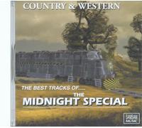 Midnight Special, the - The Best Tracks of