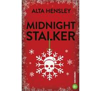 Midnight Stalker Une dark romance de noël avec un milliardaire ténébreux et harceleur... - Alta Hensley - Harpercollins - broché - Roman
