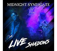 Midnight Syndicate - Live Shadows