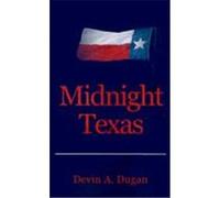 Midnight Texas Devin A. Dugan (Auteur)