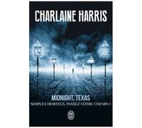 Midnight, Texas - Tome 1 - Simples Mortels, Passez Votre Chemin !