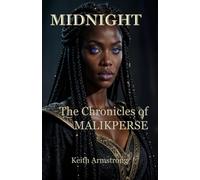 Midnight: The Chronicles of Malikperse