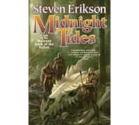 Midnight Tides: Book Five of the Malazan Book of the Fallen