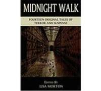 Midnight Walk Morton, Lisa (Auteur)