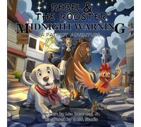 Midnight Warning: The Midnight Ride of Paul Revere