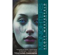 Midnighters #2: Touching Darkness