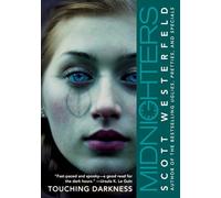 Midnighters #2: Touching Darkness