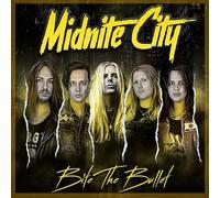 MIDNITE CITY - BITE THE BULLET - Vinyl Record VL - E3447z