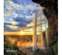 Midori - A Promise of Relaxation [Import]