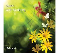 Midori - Musis With Birdsong