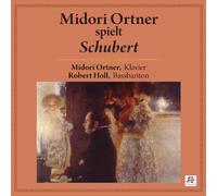 Midori Ortner - Midori Ortner spielt Schubert