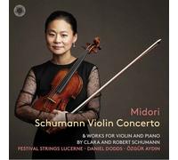 Midori - Schumann: Violin Concerto & Works For Violin And Piano By Clara And Robert Schumann [Compact Discs]