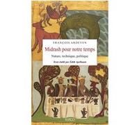 Midrash pour notre temps: Nature, technique, politique