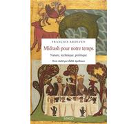 Midrash pour notre temps: Nature, technique, politique