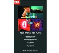 Midsummer Mischief: Four Radical Plays By Women (Oberon Modern Playwrights) (Paperback) Timberlake Wertenbaker, Alice Birch, E V Crowe, Abi Zakarian (Auteur)