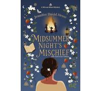 Midsummer Night's Mischief