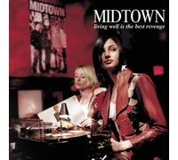 Midtown - Living Well Is the Best...