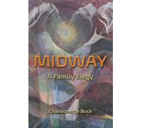 Midway: A Family Elegy