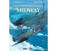 Jean-Yves Delitte, Giuseppe Baiguera – Midway – Les grandes batailles navales – Glénat