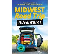 Midwest Road Trip Adventures