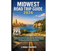 Midwest Road Trip Guide 2026