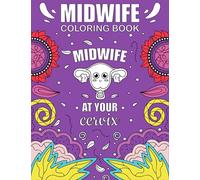Midwife Coloring Book: Funny and Relatable Coloring Book Gift