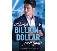 Midwife's Billion-Dollar Secret Santa - Deanne Anders - Mills & Boon - ebook (ePub) - Livre
