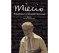 Miecio: Remembrances of Mieczysl