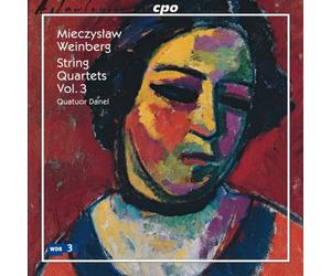 Mieczylaw Weinberg : Quatuors à cordes, Vol. 3 (n° 6, 8 et 15) / Quatuor Danel