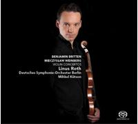 Linus Roth & Deutches So Berlin - Britten, Weinberg : Concertos pour Violon. Roth, Kütson