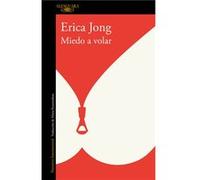 Miedo A Volar Jong, Erica (Auteur)