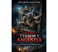 Miedo Terror y Angustia