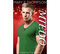 MIEDO Un suspenso romántico con una chica curvilínea - Mary E Thompson - BluEyed Press - ebook (ePub) - Livre