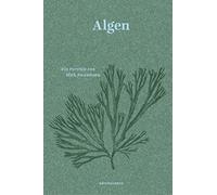 Miek Zwamborn Judith Schalansky Bettina Bach Algen: Ein Portrait