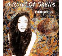 Mieko Shimizu - Road Of Shells [Vinyl] Ltd Ed