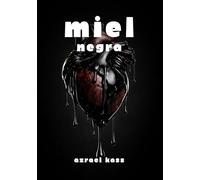 MIEL NEGRA: Poesía sobre el dolor, la ruptura y el vacío