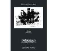Miels Michel Dunand (Auteur)