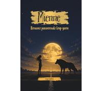 Mienne: Romance paranormale loup-garou - Standalone spicy
