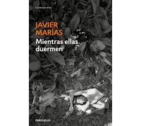 Mientras ellas duermen / While the Women Are Sleeping