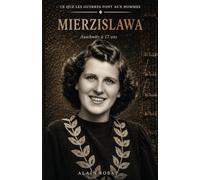 Mierzilslawa: Tome III • La Survivance