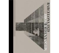 Mies Van Der Rohe Barcelona1929 by Carmen Rodriguez Pedret Inconnu (Auteur)