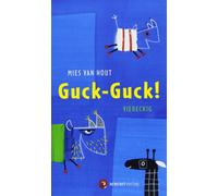 Mies van Hout Guck-Guck: viereckig (Für unsere Kleinsten) (Poche)