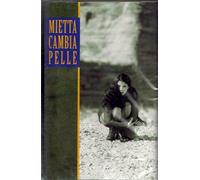 Mietta - Cambia pelle