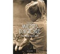 Miettes d'histoire - Un sans mot dire Sylvie Hors (Auteur)