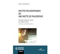 Miettes philosophiques: Ou une miette de philosophie