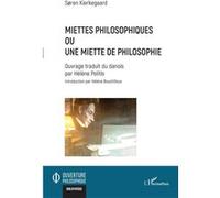 Miettes philosophiques: Ou une miette de philosophie