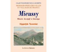 Mieussy: Mémoire descriptif et historique